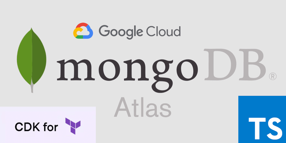 Deploy a MongoDB Atlas cluster on GCP with CDKTF using TypeScript